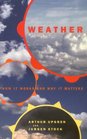 Weather How It Works and Why It Matters