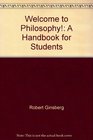 Welcome to Philosophy A Handbook for Students