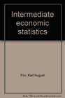 Intermediate economic statistics