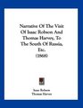 Narrative Of The Visit Of Isaac Robson And Thomas Harvey To The South Of Russia Etc