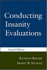 Conducting Insanity Evaluations Second Edition