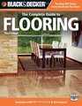 Black  Decker The Complete Guide to Flooring with DVD 3rd Edition Updated with new Products  Techniques