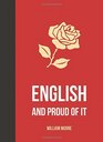 English and Proud of It