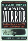 Rearview Mirror Looking Back at the FBI the CIA and Other Tails