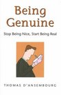 Being Genuine Stop Being Nice Start Being Real