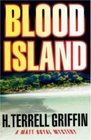 Blood Island (Matt Royal, Bk 3)