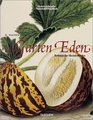 Garden Eden : Masterpieces of Botanical Book Illustration