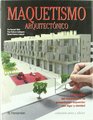 MAQUETISMO ARQUITECTONICO Artes y oficios