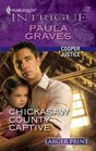 Chickasaw County Captive (Cooper Justice, Bk 2) (Harlequin Intrigue, No 1189) (Larger Print)