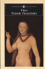 Two Tudor Tragedies Gorboduc/the Spanish Tragedy