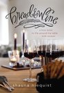 Bread and   Wine A Love Letter to Life Around the Table with Recipes