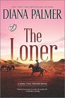 The Loner: A Novel (Long, Tall Texans, 53)