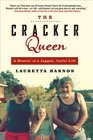 The Cracker Queen A Memoir of a Jagged Joyful Life