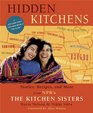 Hidden Kitchens Stories Recipes and More from NPR's The Kitchen Sisters