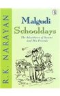 Malgudi Schooldays The Adventures of Swami and His Friends