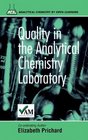 Quality in the Analytical Chemistry Laboratory