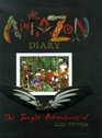 Amazon Diary The Jungle Adventures of Alex Winter