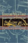 Science and Polity in France  The Revolutionary and Napoleonic Years