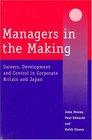 Managers in the Making  Careers Development and Control in Corporate Britain and Japan