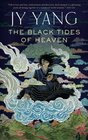The Black Tides of Heaven (The Tensorate Series)