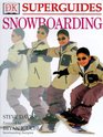 Superguides Snowboarding