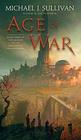 Age of War Book Three of The Legends of the First Empire