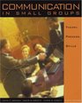 Communication in Small Groups  Theory Process and Skills