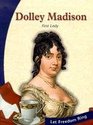 Dolley Madison First Lady