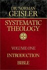 Systematic Theology: Introduction Bible (Systematic Theology (Bethany House))