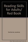 Reading Skills for Adults/Red Book