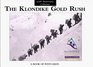 The Klondike Gold Rush A Book of Postcards