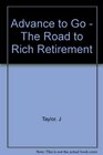 Advance to Go  The Road to Rich Retirement 2003 publication