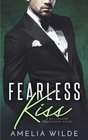 Fearless Kiss A Billionaire Possession Novel