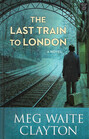 The Last Train to London