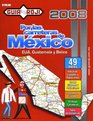 2008 Mexico Road Atlas Por las Carreteras de Mexico by Guia Roji