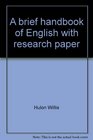 A brief handbook of English with research paper