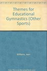 Themes for Educational Gymnastics