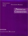 Solutions Manual to Physical Chemistry