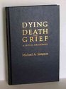 Dying Death and Grief A Critical Bibliography