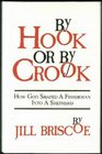 By Hook or by Crook