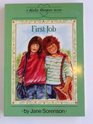 First Job (Sorenson, Jane. Katie Hooper Book, 5.)