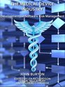 The Medical Device Industry Developments in Software Risk Management