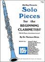 Mel Bay Presents Solo Pieces for the Beginning Clarinetist