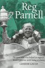 Reg Parnell The Quiet Man Who Helped to Engineer Britain's PostWar Motor Racing Revolution