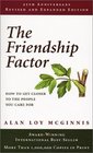 The Friendship Factor How to Get Closer to the People You Care for