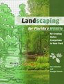 Landscaping for Florida's Wildlife ReCreating Native Ecosystems in Your Yard