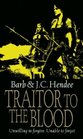 Traitor to the Blood (Noble Dead, Bk 4)
