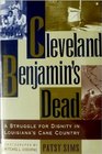 Cleveland Benjamin's Dead A Struggle for Dignity in Louisiana's Cane Country