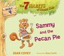 Sammy and the Pecan Pie Habit 4