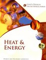 God's Design for the Physical World Heat and Energy